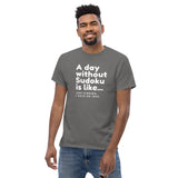 A Day Without Sudoku T-Shirt